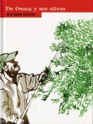 José María Sánchez. De Osuna y sus olivos. Grupo Pandora. Editor: Pedro Tabernero.