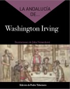 La Andalucía de... Washington Irving. Direction: Pedro Tabernero