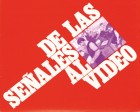 De las señales al vídeo. Grupo Pandora. Editor: Pedro Tabernero.