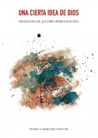 Una cierta idea de Dios. Project and Graphic Direction: Pedro Tabernero